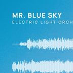 Mr. Blue Sky — Electric Light Orchestra