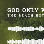 God Only Knows  — The Beach Boys